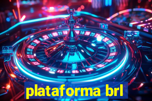 plataforma brl